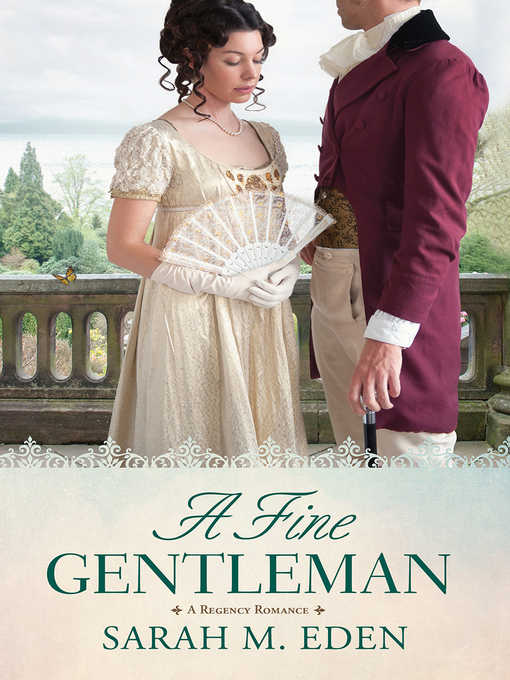 Title details for A Fine Gentleman by Sarah M. Eden - Wait list